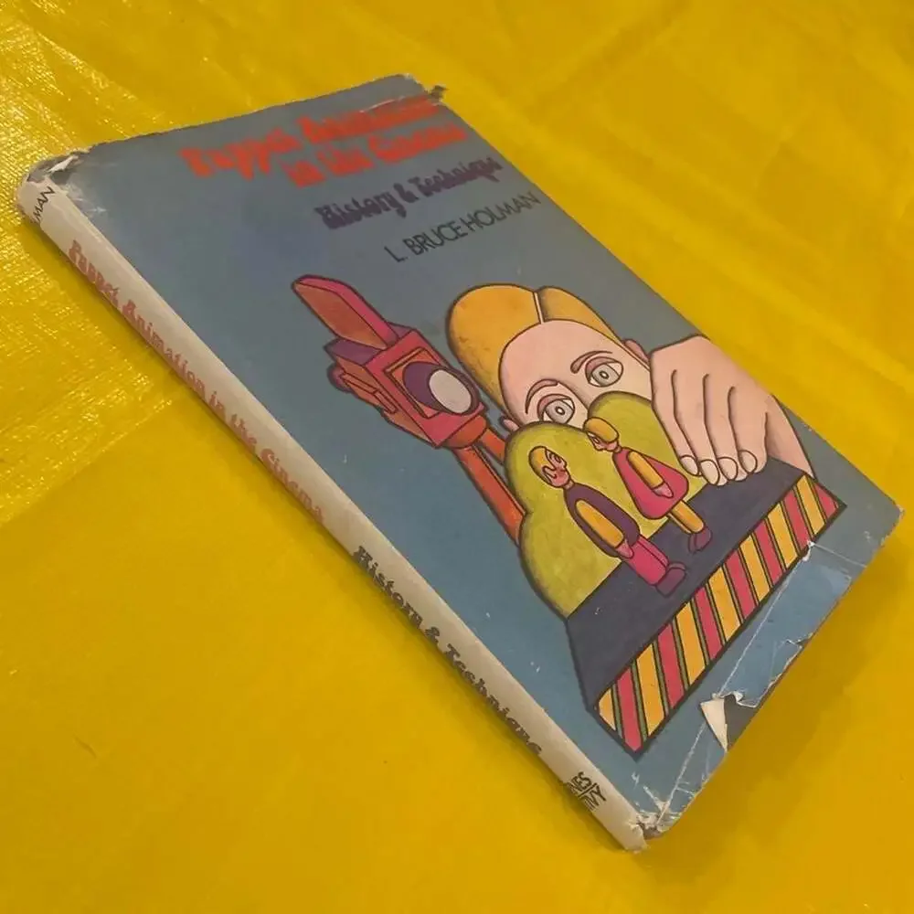 Puppet Animation in the Cinema: History & Technique by L. Bruce Holman (1975, Au